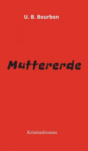 Libro Muttererde U B Bourbon