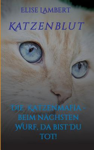 Książka Katzenblut Elise Lambert