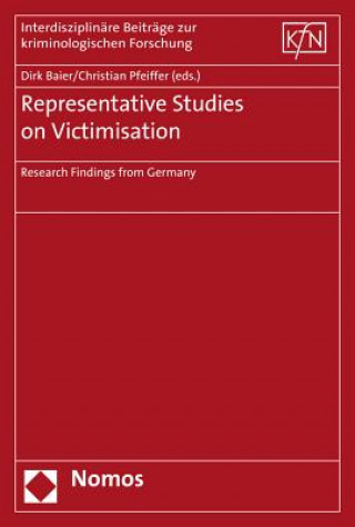 Knjiga Representative Studies on Victimisation Dirk Baier