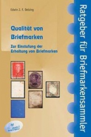 Книга Qualität von Briefmarken Edwin J. F. Delsing