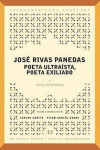 Kniha Poeta ultraísta, poeta exiliado. Carlos García