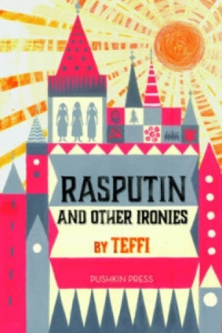 Carte Rasputin and Other Ironies Teffi