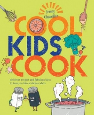 Kniha Cool Kids Cook Jenny Chandler