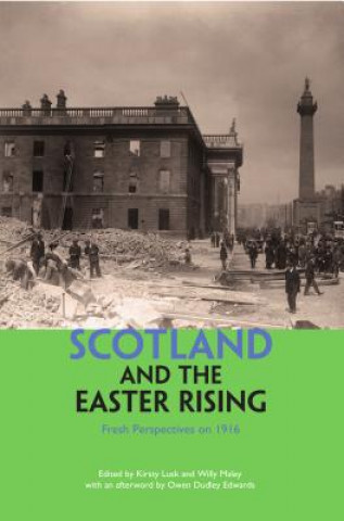 Kniha Scotland and the Easter Rising Willy Mally