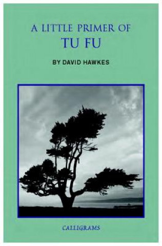 Carte Little Primer Of Tu Fu David Hawkes