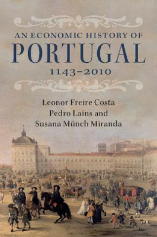 Book Economic History of Portugal, 1143-2010 Leonor Freire Costa