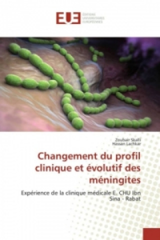 Книга Changement du profil clinique et évolutif des méningites Zoubair Skalli