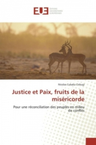 Kniha Justice et Paix, fruits de la miséricorde Nicolas Cubaka Cishugi