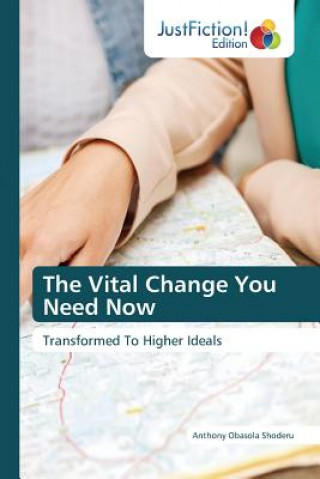 Книга Vital Change You Need Now Shoderu Anthony Obasola