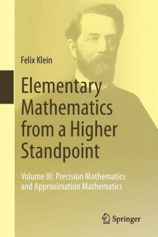 Livre Elementary Mathematics from a Higher Standpoint Felix Klein