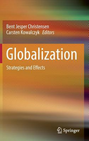 Książka Globalization Bent Jesper Christensen