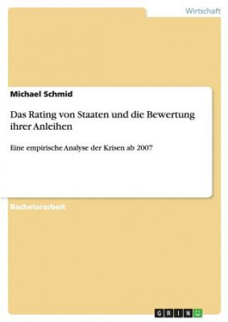 Kniha Rating von Staaten und die Bewertung ihrer Anleihen Michael Schmid