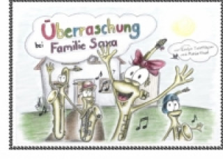 Книга Überraschung bei Familie Saxa Evelyn Tannhäuser