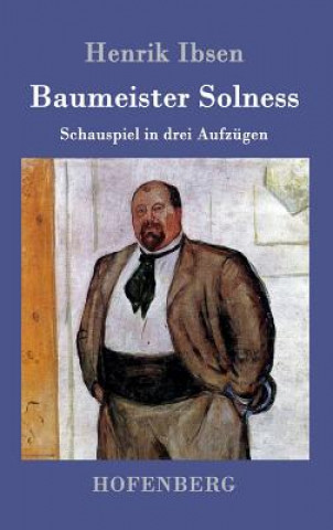 Kniha Baumeister Solness Henrik Ibsen