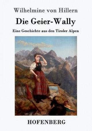 Carte Geier-Wally Wilhelmine Von Hillern