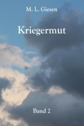 Knjiga Kriegermut M. L. Giesen