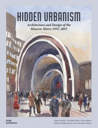 Livre Hidden Urbanism Sergey Kuznetsov