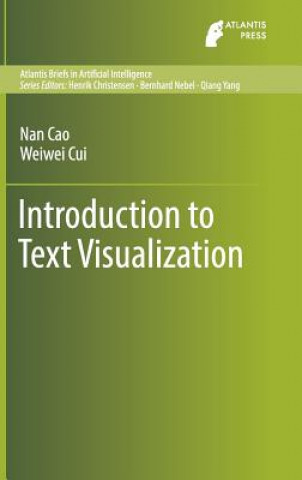 Книга Introduction to Text Visualization Cao Nan