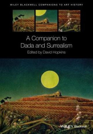 Książka Companion to Dada and Surrealism David Hopkins