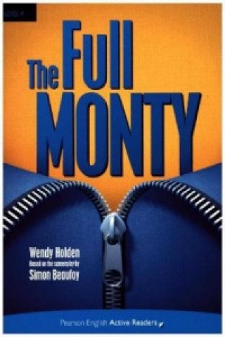 Kniha The Full Monty, w. CD-ROM/MP3 Pack Wendy Holden