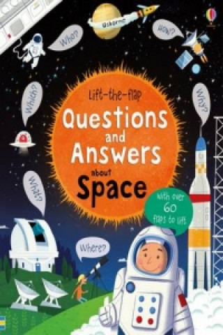 Kniha Lift-the-flap Questions and Answers about Space Katie Daynes