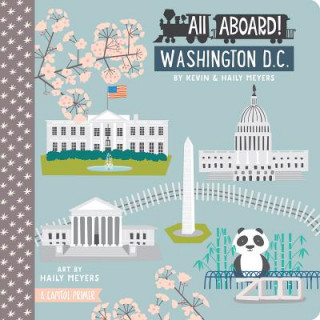 Könyv All Aboard! Washington, DC: A Capitol Primer Kevin Meyers