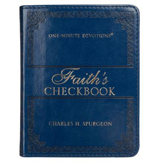 Kniha Lux-Leather Blue - Faith's Checkbook - One Minute Devotions Charles Spurgeon
