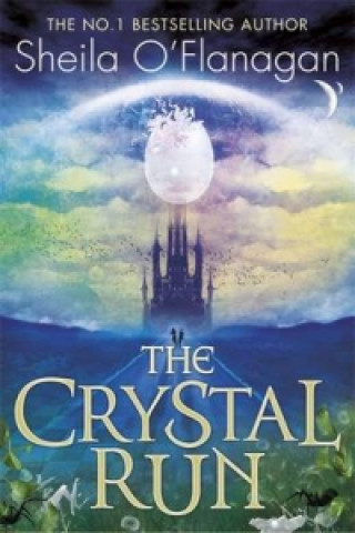 Knjiga Crystal Run: The Crystal Run Sheila O'Flanagan