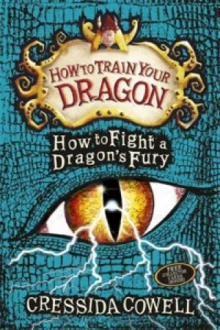 Kniha How to Train Your Dragon: How to Fight a Dragon's Fury Cressida Cowell