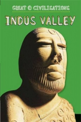 Carte Great Civilisations: Indus Valley Anita Ganeri