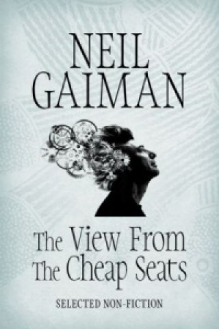 Könyv View from the Cheap Seats Neil Gaiman