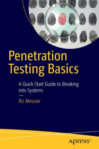 Kniha Penetration Testing Basics Ric Messier
