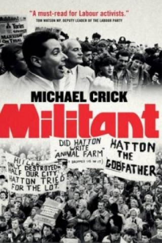 Kniha Militant Michael Crick