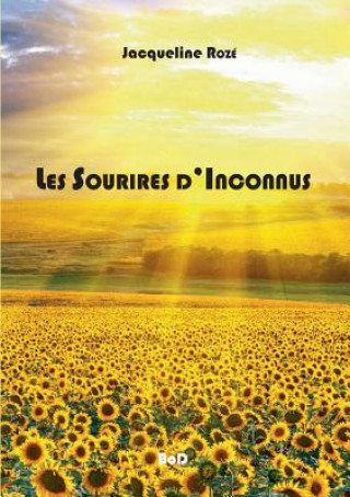 Книга Les sourires d'inconnus Jacqueline Roze