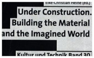 Könyv Under Construction Eike-Christian Heine