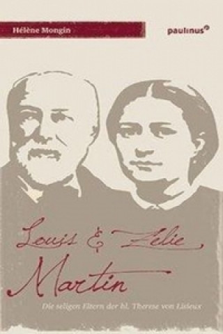 Buch Louis & Zelie Martin Hélène Mongin