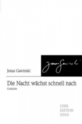 Könyv Die Nacht wächst schnell nach Jonas Gawinski