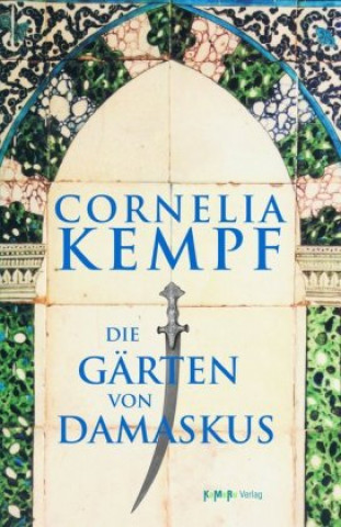 Libro Die Gärten von Damaskus Cornelia Kempf