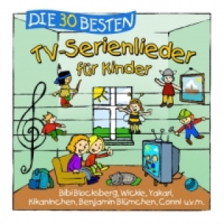 Audio Die 30 besten TV-Serienlieder, 1 Audio-CD Simone Sommerland