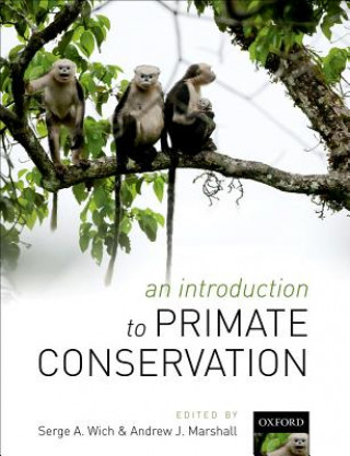 Kniha Introduction to Primate Conservation Serge A. Wich