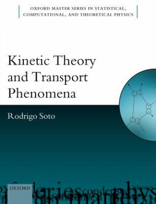 Kniha Kinetic Theory and Transport Phenomena Soto