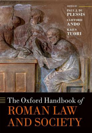 Книга Oxford Handbook of Roman Law and Society Paul J Du Plessis