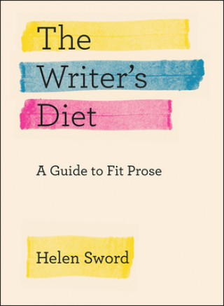 Kniha Writer's Diet Helen Sword