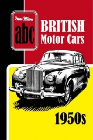 Книга ABC British Motor Cars 1950s Ian Allan Publishing