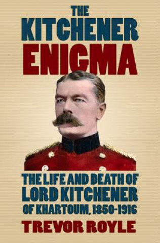 Könyv Kitchener Enigma Trevor Royle
