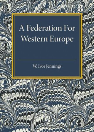 Buch Federation for Western Europe W. Ivor Jennings