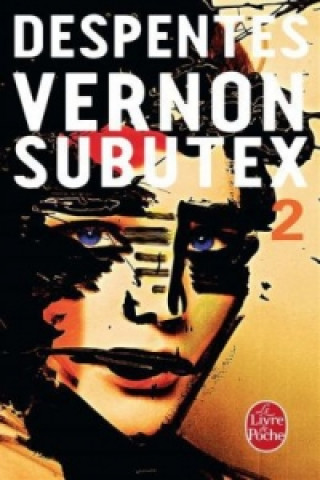 Kniha Vernon Subutex. Bd.2 Virginie Despentes