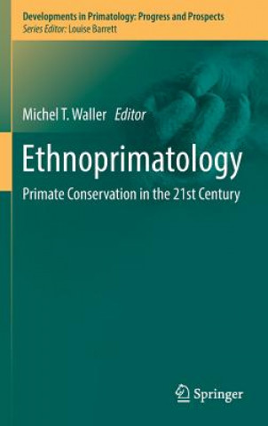 Kniha Ethnoprimatology Michel Waller