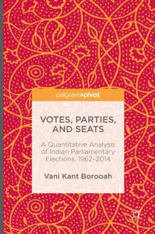 Kniha Votes, Parties, and Seats Vani Kant Borooah