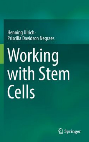Knjiga Working with Stem Cells Henning Ulrich